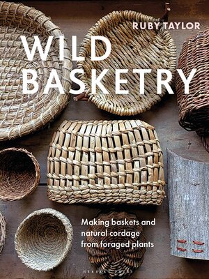 cover image of Wild Basketry